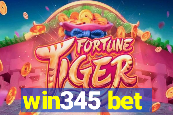 win345 bet